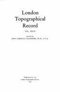 London Topographical Record: v. 27 - Saunders, Ann Loreille (Editor)