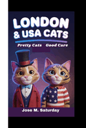 London & USA Cats: Pretty Cats Good Care