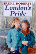 London's Pride - Roberts, Irene