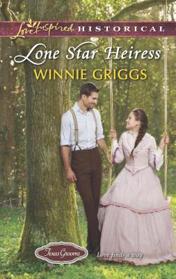 Lone Star Heiress - Griggs, Winnie