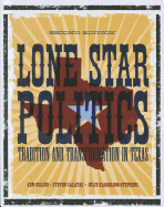 Lone Star Politics: Tradition and Transformation in Texas