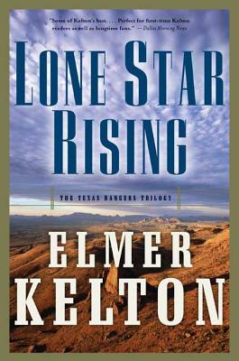 Lone Star Rising - Kelton, Elmer