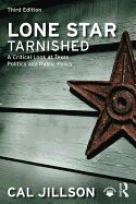 Lone Star Tarnished: A Critical Look at Texas Politics and Public Policy