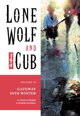 Lone Wolf and Cub Volume 16: The Gateway Into Winter - 