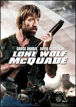 Lone Wolf McQuade - Steve Carver