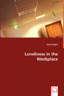 Loneliness in the Workplace - Wright, Sarah