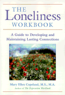 Loneliness Workbook - Copeland, Mary Ellen, MS, Ma