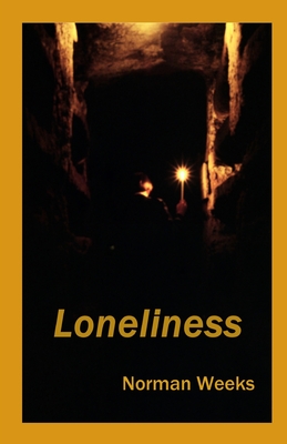 Loneliness - Weeks, Norman