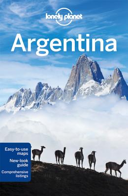 Lonely Planet Argentina - Lonely Planet, and Bao, Sandra, and Clark, Gregor