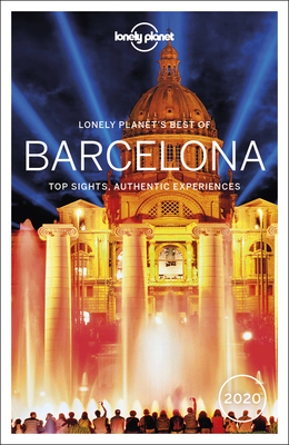 Lonely Planet Best of Barcelona 2020 - Lonely Planet, and Fox, Esme, and Stainer, Tom