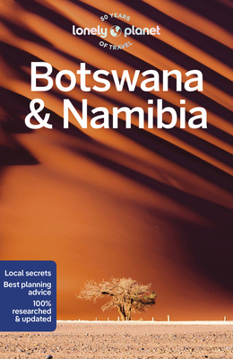 Lonely Planet Botswana & Namibia - Lonely Planet, and Fitzpatrick, Mary, and Exelby, Narina