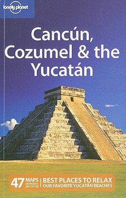 Lonely Planet Cancun, Cozumel & the Yucatan - Benchwick, Greg
