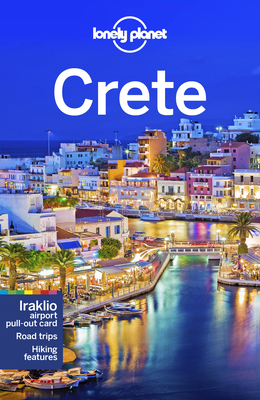 Lonely Planet Crete - Lonely Planet, and Schulte-Peevers, Andrea, and Holden, Trent