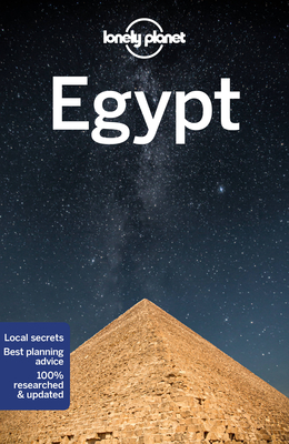 Lonely Planet Egypt - Lonely Planet, and Lee, Jessica, and Sattin, Anthony