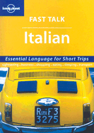 Lonely Planet Fast Talk Italian - Lonely Planet
