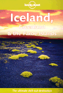 Lonely Planet Iceland, Greenland & the Faroe Islands
