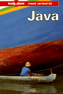 Lonely Planet Java: Travel Survival Kit - Turner, Peter