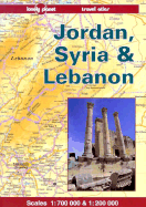 Lonely Planet Jordan, Syria & Lebanon Travel Atlas - Jousiffe, Ann, and Jousiffe, Peter
