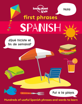 Lonely Planet Kids First Phrases - Spanish - Kids, Lonely Planet