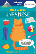 Lonely Planet Kids First Words - Japanese 1: 100 Japanese Words to Learn