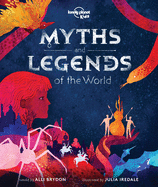 Lonely Planet Kids Myths and Legends of the World 1