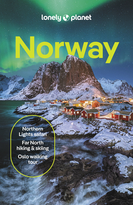 Lonely Planet Norway - Lonely Planet, and Graham, Gemma, and Francis Anderson, Hugh
