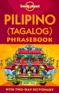 Lonely Planet Pilipino Phrasebook: Tagalog Phrasebook - Lorenzana, Violetta