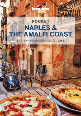Lonely Planet Pocket Naples & the Amalfi Coast - Lonely Planet, and Bonetto, Cristian, and Sainsbury, Brendan