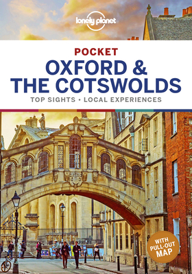 Lonely Planet Pocket Oxford & the Cotswolds - Lonely Planet, and Ward, Greg, and Le Nevez, Catherine
