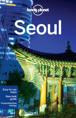 Lonely Planet Seoul - Lonely Planet, and Richmond, Simon