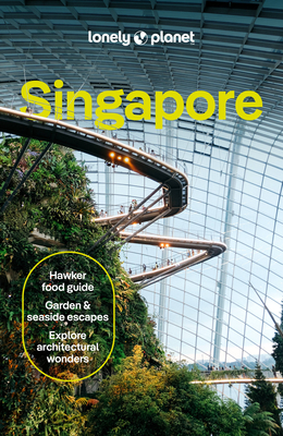 Lonely Planet Singapore - Lonely Planet, and de Jong, Ria