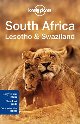 Lonely Planet South Africa, Lesotho & Swaziland - Lonely Planet, and Bainbridge, James, and Carillet, Jean-Bernard