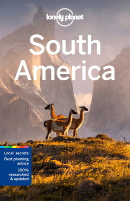 Lonely Planet South America - Lonely Planet, and St Louis, Regis, and Albiston, Isabel