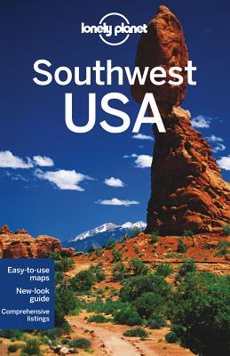 Lonely Planet Southwest USA - Lonely Planet, and Balfour, Amy C., and Benanav, Michael