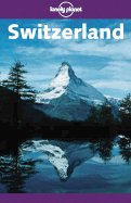 Lonely Planet Switzerland - Simonis, Damien, and Johnstone, Sarah, and Jackson, Lorne