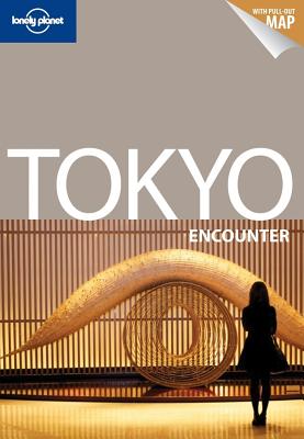 Lonely Planet Tokyo Encounter - Presser, Brandon, and Yanagihara, Wendy