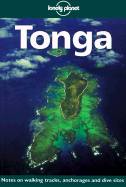 Lonely Planet Tonga - Keller, Nancy, and Swaney, Deanna