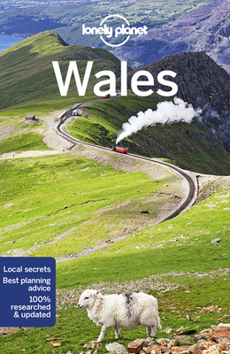 Lonely Planet Wales - Lonely Planet, and Dragicevich, Peter, and Kaminski, Anna