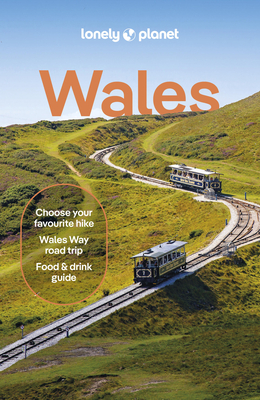 Lonely Planet Wales - Lonely Planet, and Pay, Amy, and Jones, Portia