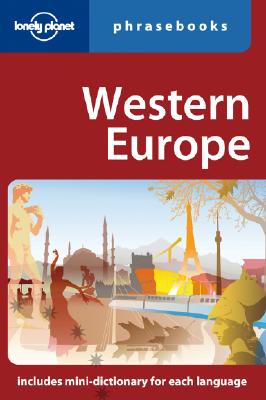 Lonely Planet Western Europe Phrasebook - Lonely Planet Phrasebooks (Creator)