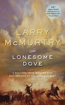 Lonesome Dove - McMurtry, Larry