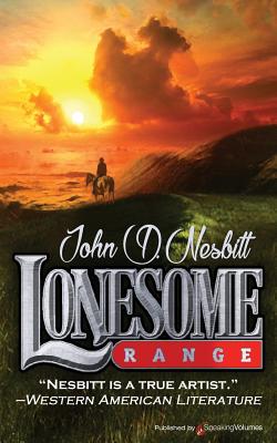 Lonesome Range - Nesbitt, John D