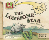 Lonesome Star: A Story about Texas: A Story about Texas