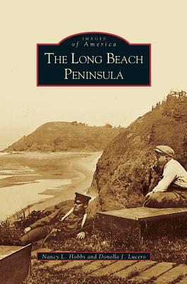 Long Beach Peninsula - Hobbs, Nancy L, and Lucero, Donella J