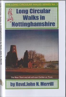 Long Circular Walks in Nottinghamshire - Merrill, John N.