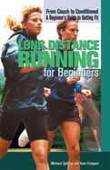 Long Distance Running for Beginners - Fishpool, Sean, and Spilling, Michael