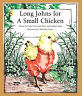 Long Johns for a Small Chicken