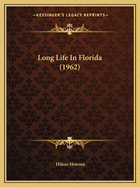 Long Life in Florida (1962)