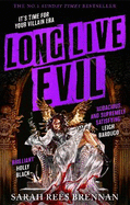 Long Live Evil: A story for anyone who's ever fallen for the villain... (Time of Iron, Book 1)