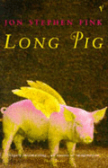 Long Pig - Fink, Jon S